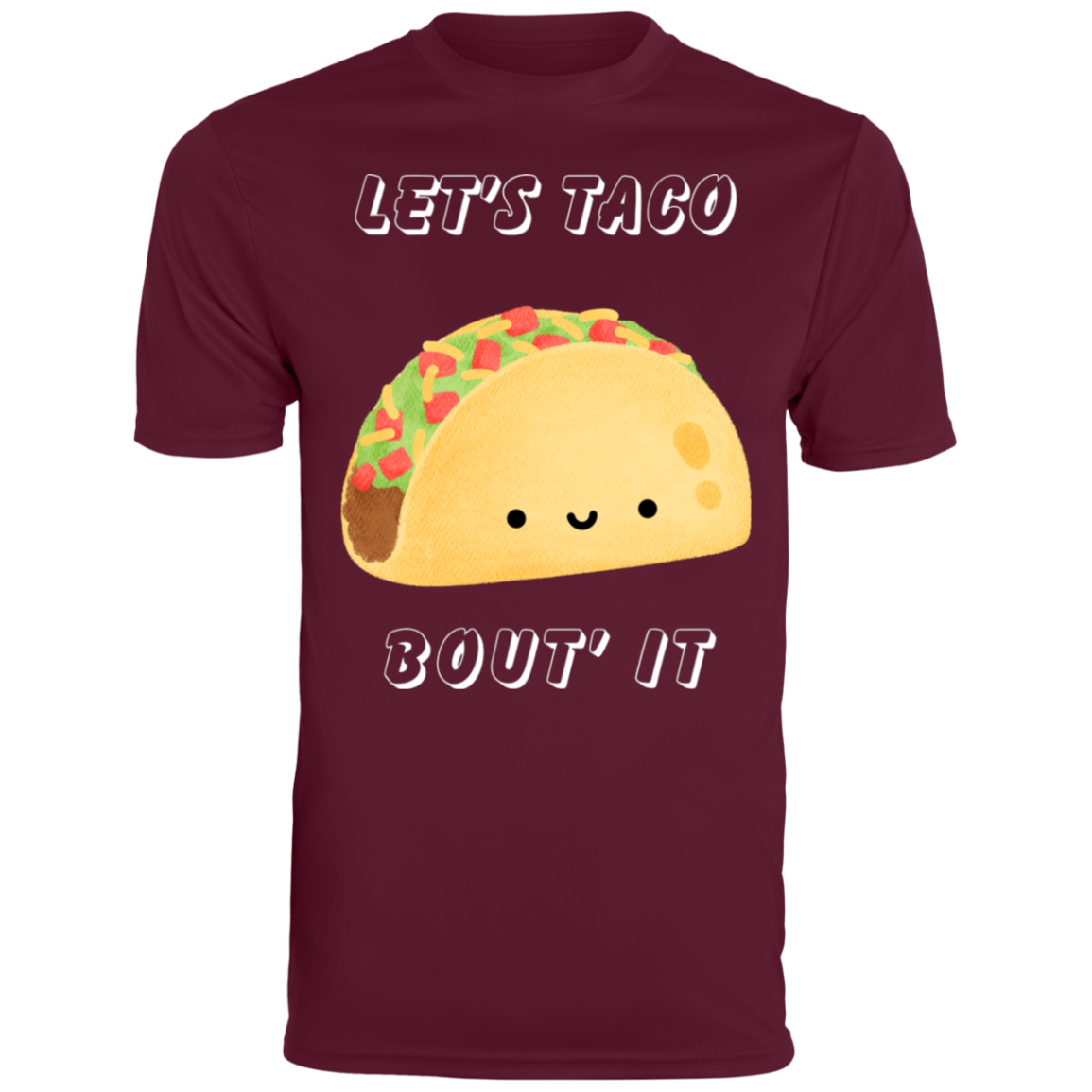 Let's Taco Bout' It 790 Men's Moisture-Wicking Tee