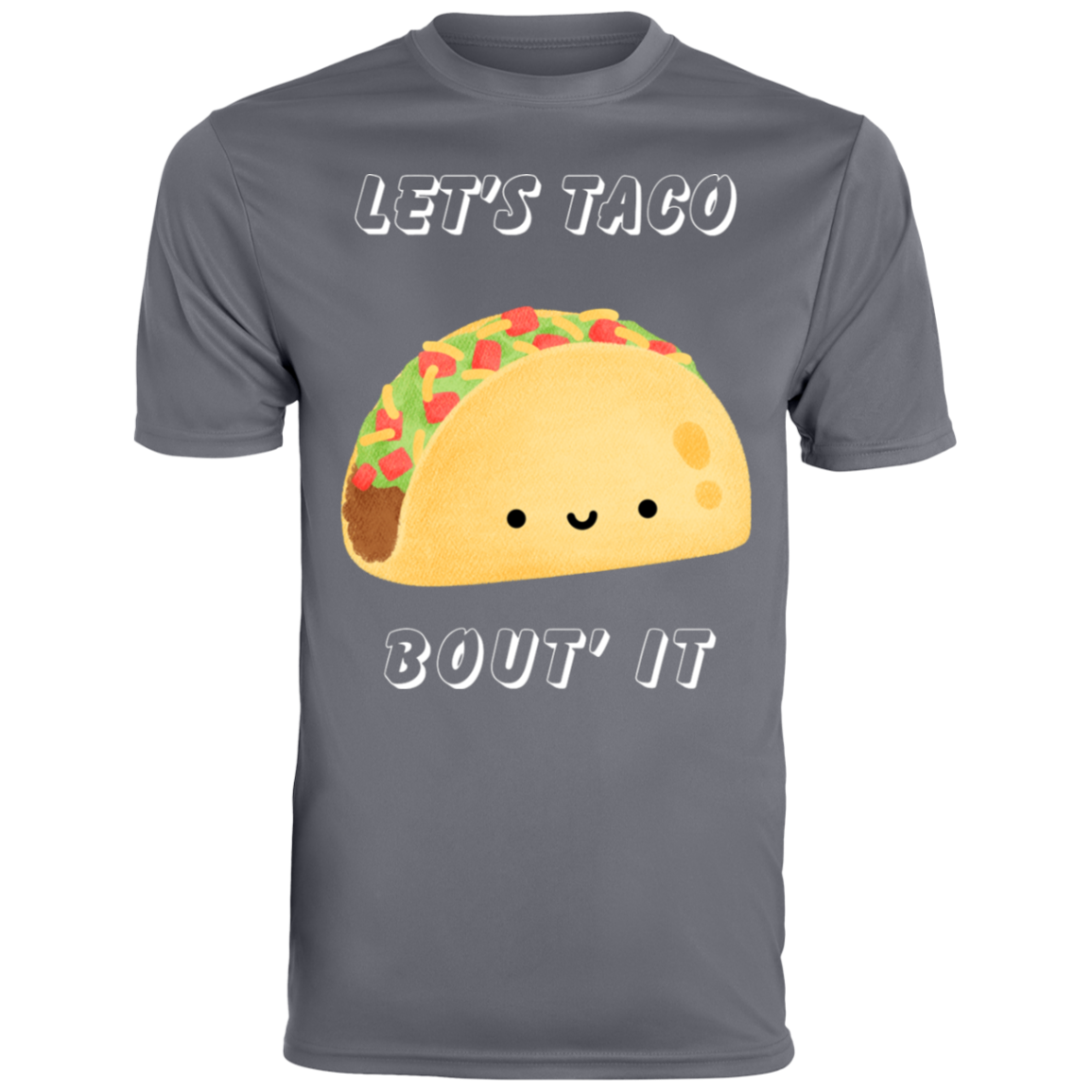 Let's Taco Bout' It 790 Men's Moisture-Wicking Tee