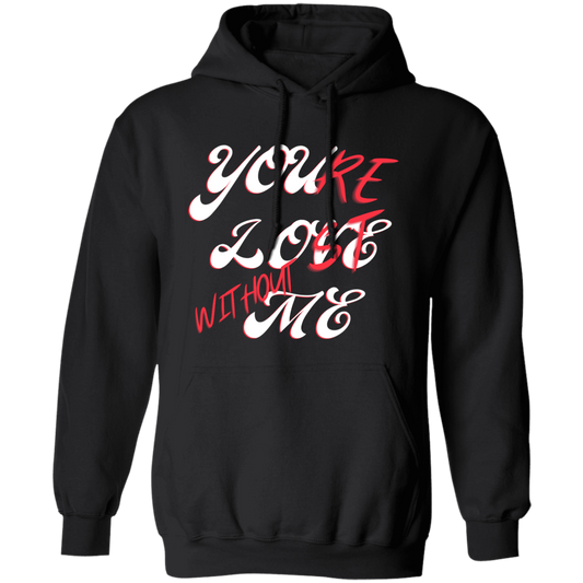 You Love Me Sweatshirt You Love Me Sweatshirt Front Design