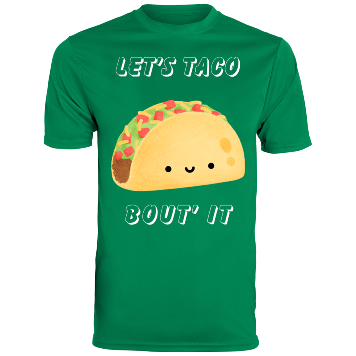 Let's Taco Bout' It 790 Men's Moisture-Wicking Tee