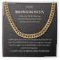 To my Bonus Son |  Cuban Link Chain