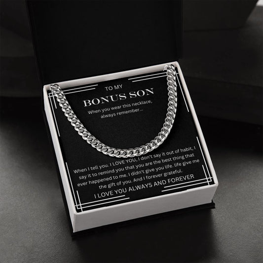 To my Bonus Son | Cuban Link Chain