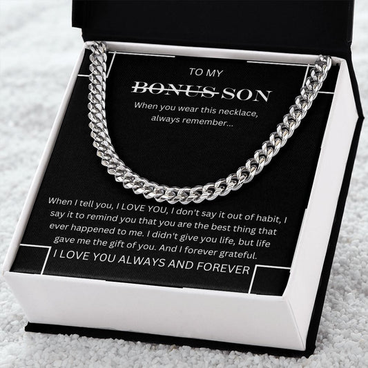 To my Bonus Son | Cuban Link Chain